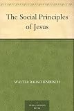 The Social Principles of Jesus