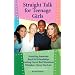 Straight Talk for Teenage Girls