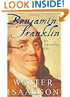 Benjamin Franklin: An American Life