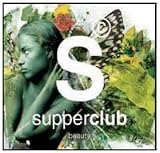 Supperclub - Beauty