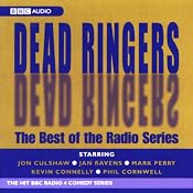 Dead Ringers: The Best of the Radio Series | []
