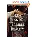 A Great And Terrible Beauty (Turtleback School & Library Binding Edition)
