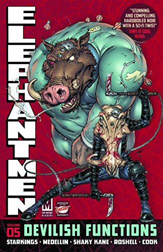 Elephantmen Volume 5: Devilish Functions