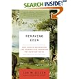 Remaking Eden: How Genetic Engineering and Cloning Will Transform the American Family (Ecco) by  Lee M. Silver