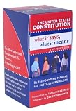 The United States Constitution: What It Says, What It Means