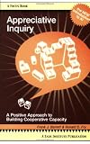 Image of Appreciative Inquiry: A Positive Approach to Building Cooperative Capacity