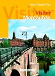 Visiter Montauban