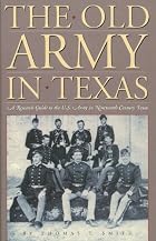 The Old Army in Texas: A Research Guide to the U.S. Army in Nineteenth-Century Texas - Hardcover