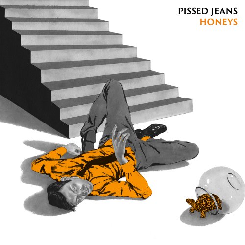 Pissed Jeans - Honeys - Zortam Music