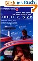 Flow, My Tears, the Policeman Said (S.F. Masterworks)