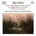 Brahms: Four Hand Piano Music Vol. 15; Symphonies Nos. 3 & 4
