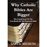 Why Catholic Bibles are Bigger ~ Grotto Press