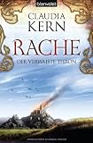 Rache - Der verwaiste Thron 03. - Claudia Kern