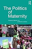 The politics of maternity