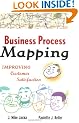 Business Process Mapping: Improving Customer Satisfaction
