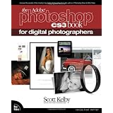 The Adobe Photoshop CS3 Book for Digital Photographers ~ Scott Kelby