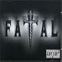 Fatal