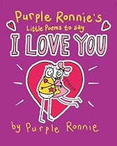 Purple Ronnie's Little Book of Poems to Say I Love You