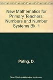 The new mathematics for primary teachers
