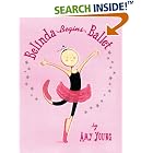 Click here to buy Belinda Begins Ballet by  Amy Young.