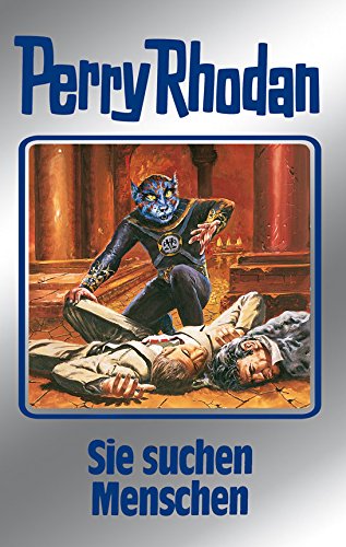 Perry Rhodan 89: Sie suchen Menschen (Silberband): 9. Band des Zyklus 