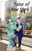 Tales of New York: Some Will Surprise You