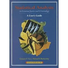 Statistical Analysis in Criminal Justice and Criminology: A User's Guide
