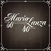 Mario Lanza: The 50th Anniversary Collection - 40 Tracks!