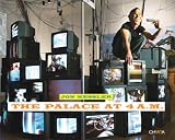 Jon Kessler: The Palace at 4 A.M.