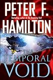 The Temporal Void by Peter F. Hamilton