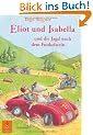 Eliot und Isabella und die Jagd nach dem Funkelstein: Roman f�r Kinder (Gulliver)