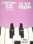Composing At The Piano Early Intemrediate Level