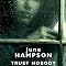 Trust Nobody: Daisy Lane, Book 1
