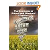 The Economics of Natural and Unnatural Disasters