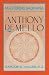 Mastering Sadhana: On Retreat With Anthony De Mello by Carlos G. Valles