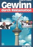 Weiter zu: Gewinn durch Reklamation: Reklamationsverhandlungen mit Lieferanten