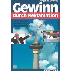 Gewinn durch Reklamation: Reklamationsverhandlungen mit Lieferanten