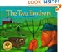 The Two Brothers (Vermont Folklife Center Children's Book Series)