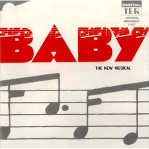 BABY The New Musical by Original Broadway Cast (Audio CD - 2003) - Cast Recording