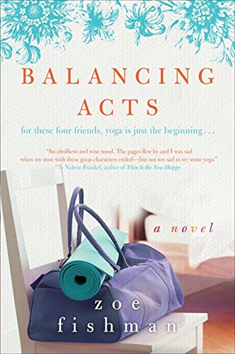 balancing acts a novel