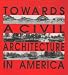 Towards a Civil Architecture in America by Neal Payton ISBN B0010KDG8W