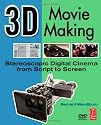 3D Movie Making: Stereoscopic Digital Cinema from Script to Screen