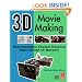 3D Movie Making: Stereoscopic Digital Cinema from Script to Screen