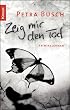 Zeig mir den Tod: Kriminalroman