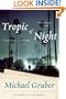 Tropic of Night: A Novel