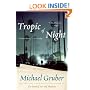 Tropic of Night: A Novel