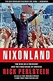 Nixonland: The Rise of a President and the Fracturing of America