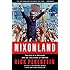 Nixonland: The Rise of a President and the Fracturing of America