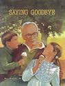Saying Goodbye