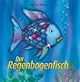 Der Regenbogenfisch